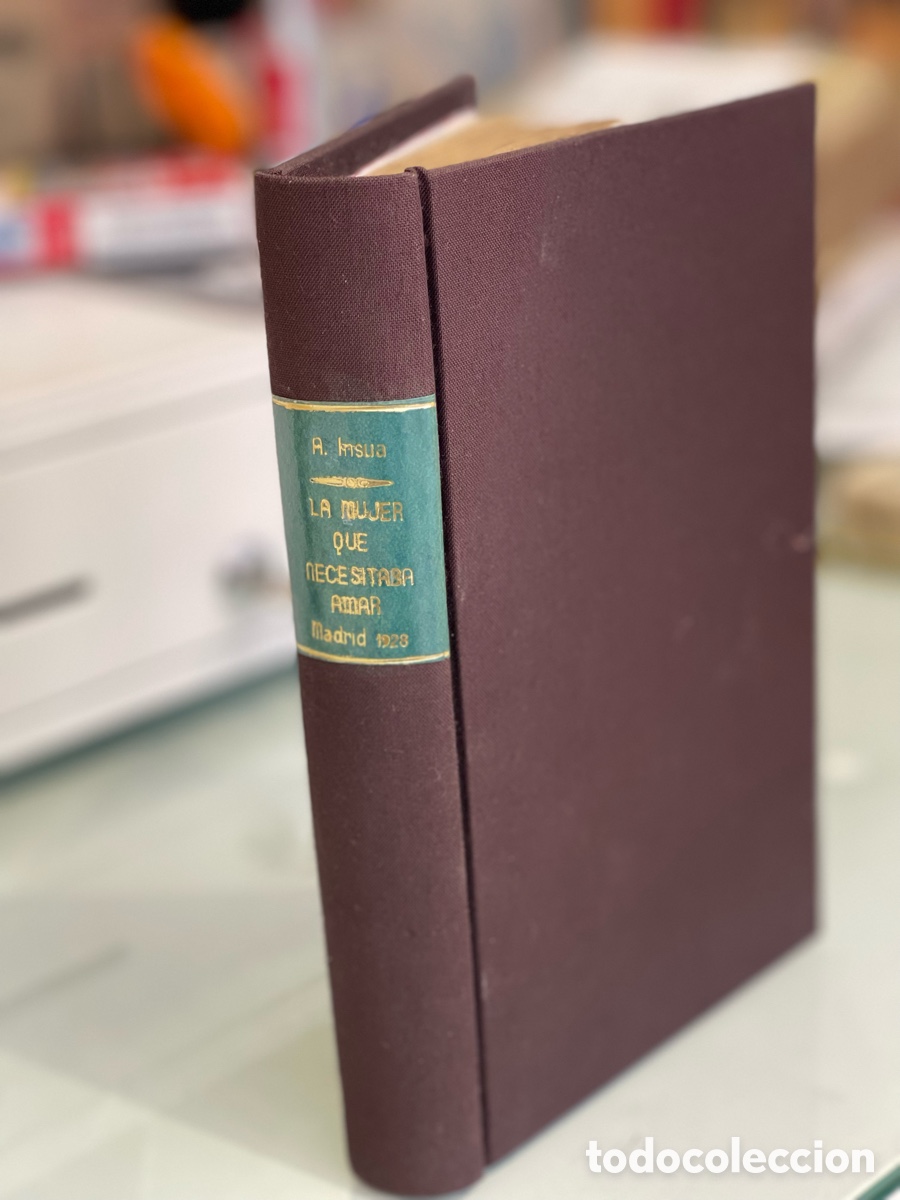 Libros: LA MUJER QUE NECESITABA AMAR - INSUA, Alberto - Foto 1