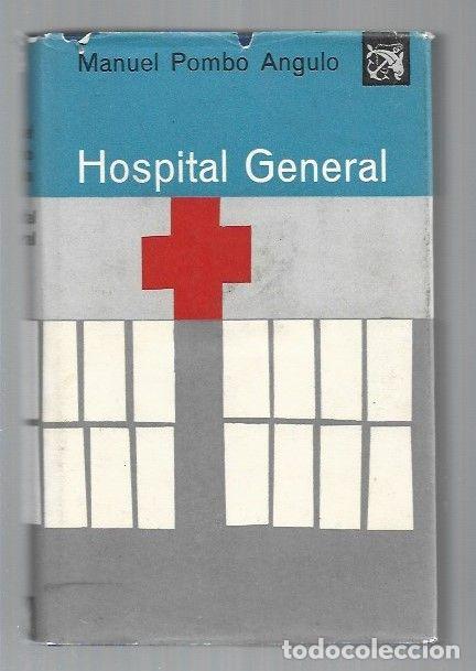 Libros: HOSPITAL GENERAL - POMBO ANGULO, MANUEL - Foto 1
