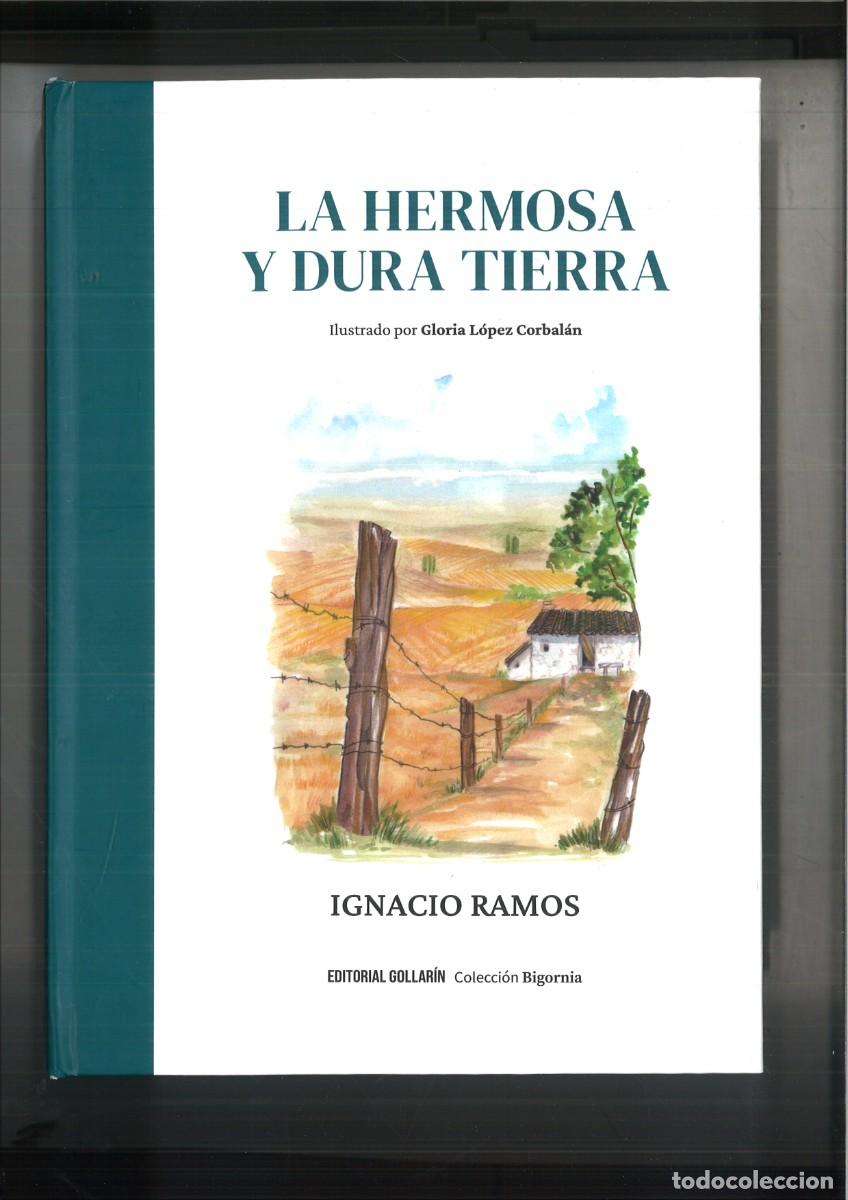 Libros: LA HERMOSA Y DURA TIERRA. Ignacio Ramos - Foto 1