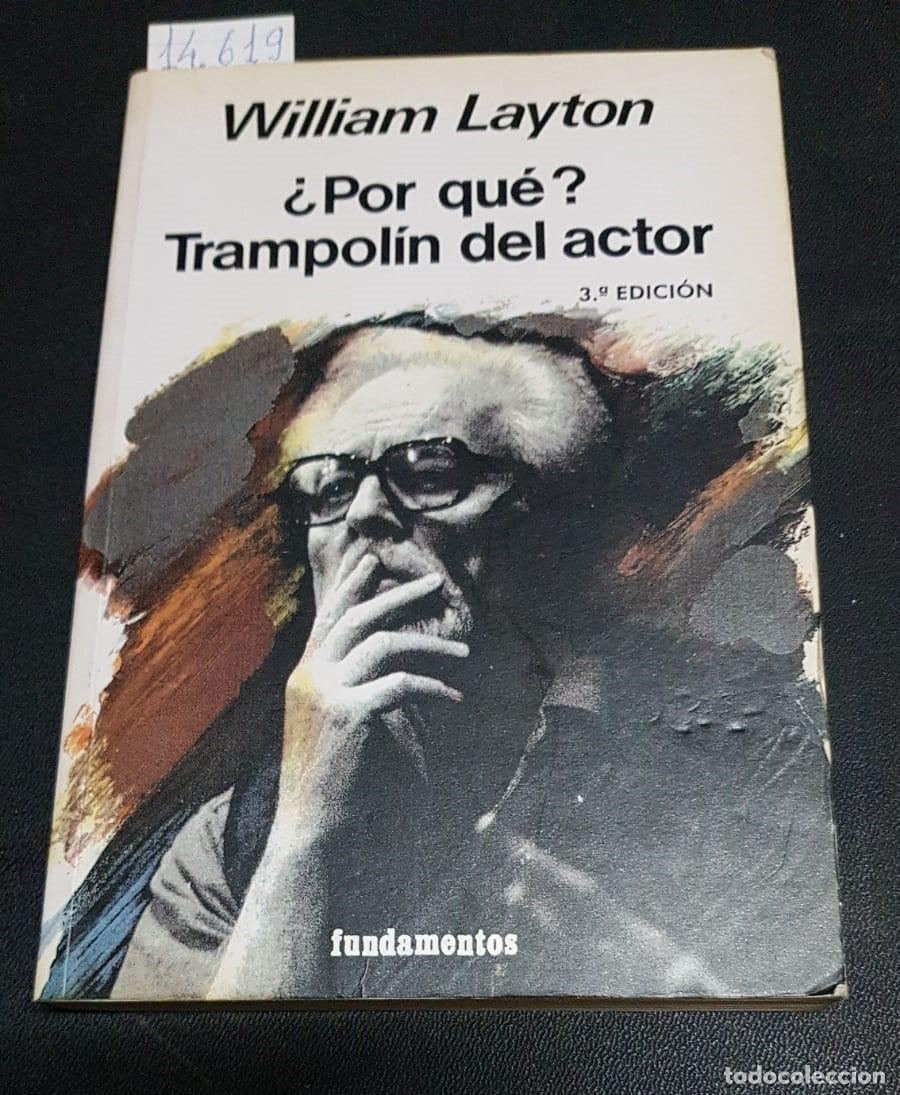 Libros: &iquest;POR QU&Eacute;? TRAMPOL&Iacute;N DEL ACTOR  -  LAYTON, William - Foto 1