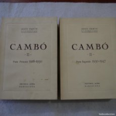 Libros: CAMBÓ II. PARTE PRIMERA 1918-1930 Y PARTE SEGUNDA 1930-1947 - JESÚS PABÓN - EDITORIAL ALPHA - 1969