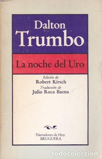 Libros: La noche del Uro - TRUMBO, Dalton - Foto 1