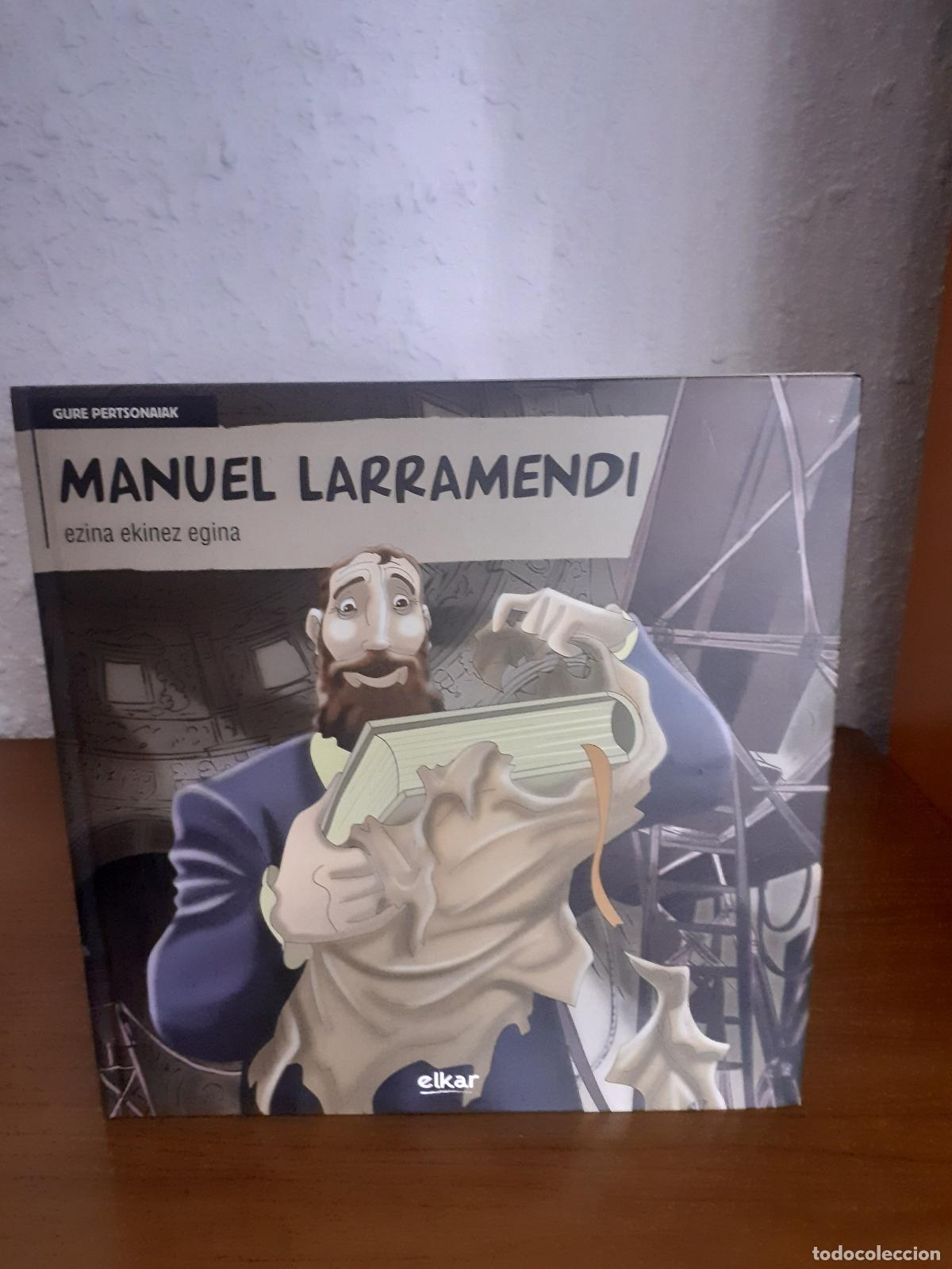 Libros: MANUEL LARRAMENDI - Mendiguren Elizegi, Xabier - Foto 1