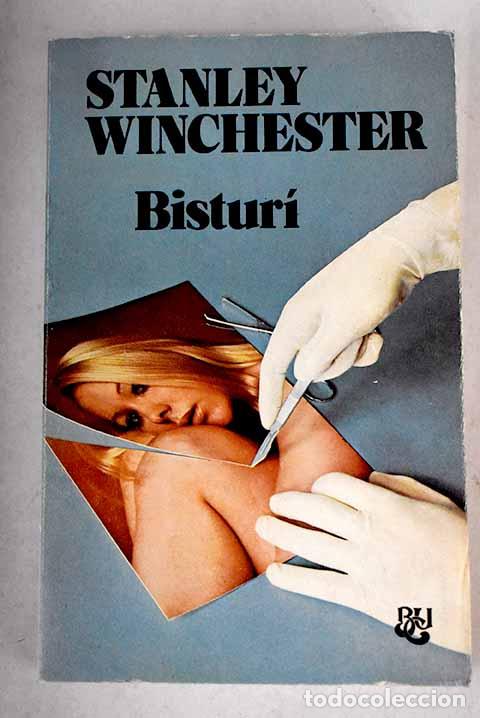 Libros: Bistur&iacute;: Winchester, Stanley.- Winchester, Stanley - Foto 1