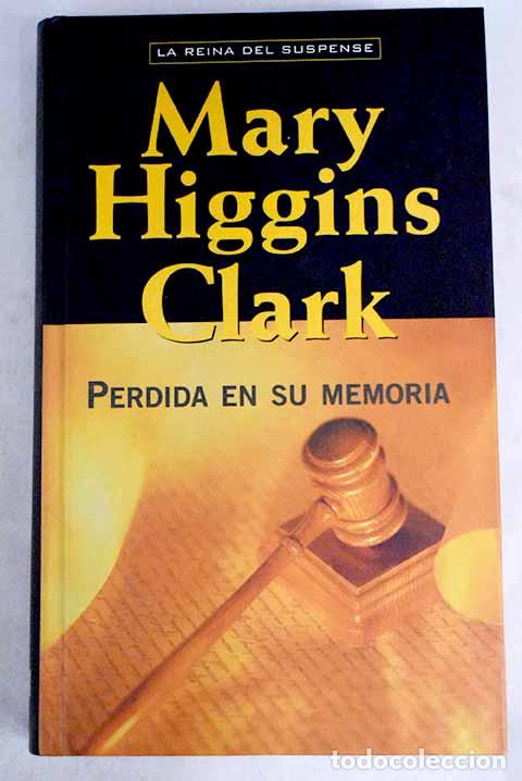 Libros: Perdida en su memoria.- Clark, Mary Higgins - Foto 1