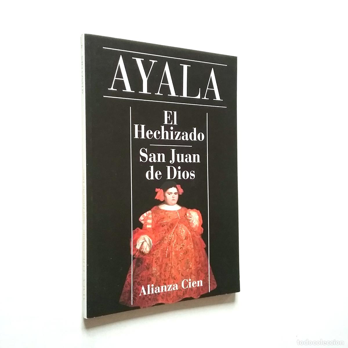 Libros: Francisco Ayala - El hechizado / San Juan de Dios - Foto 1