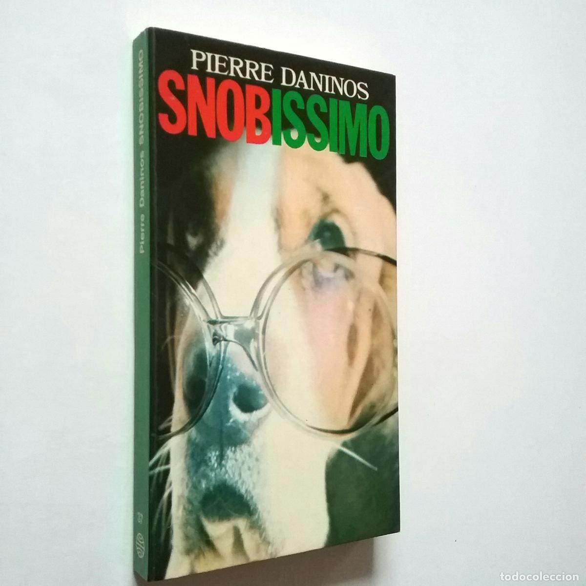 Libros: Pierre Daninos - Snobissimo o el deseo de parecer - Foto 1