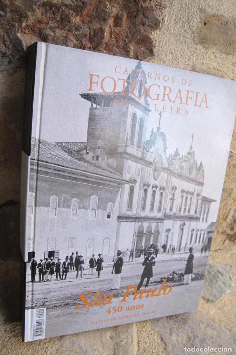 Livros em segunda m&atilde;o: SAO PAULO 450 ANOS. CADERNOS DE FOTOGRAFIA BRASILEIRA. 450 A&Ntilde;OS. PORTUGUES MOREIRA SALLES INSTITUTO