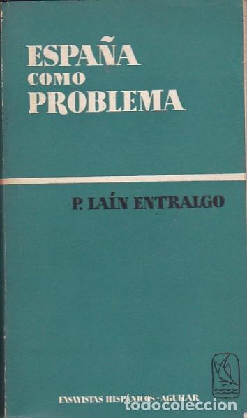 Libros: Espa&ntilde;a como problema - LAIN ENTRALGO, P - Foto 1