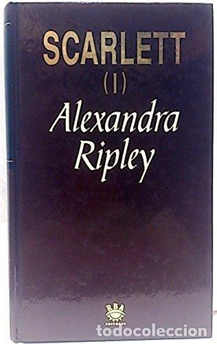 Libros: Scarlett Volumen I - Ripley Alexandra - Foto 1