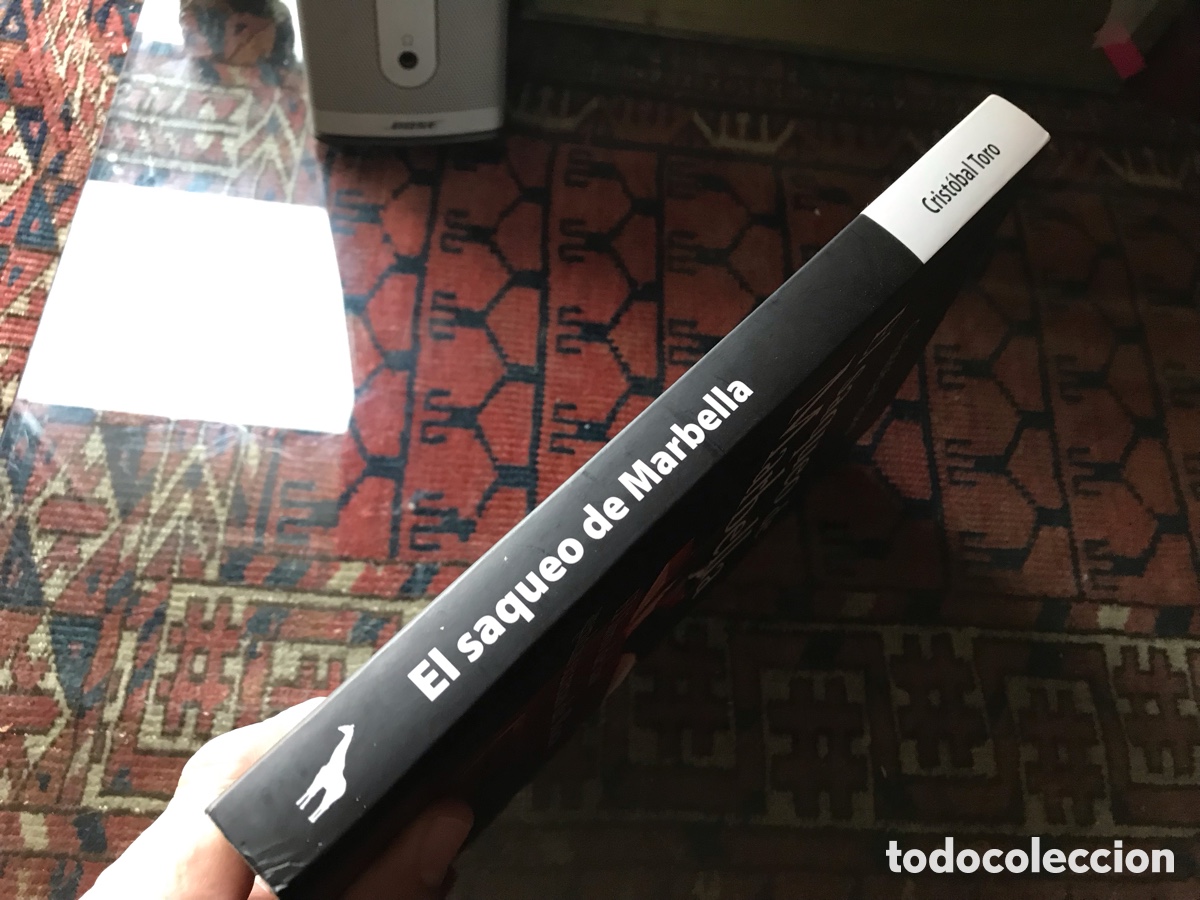 Libros: El saqueo de Marbella. Crist&oacute;bal Toro. Arcopress - Foto 2