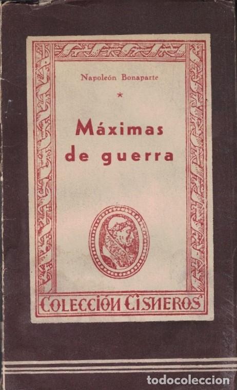 Libros: M&Aacute;XIMAS DE GUERRA. - Bonaparte. Napole&oacute;n, - Foto 1