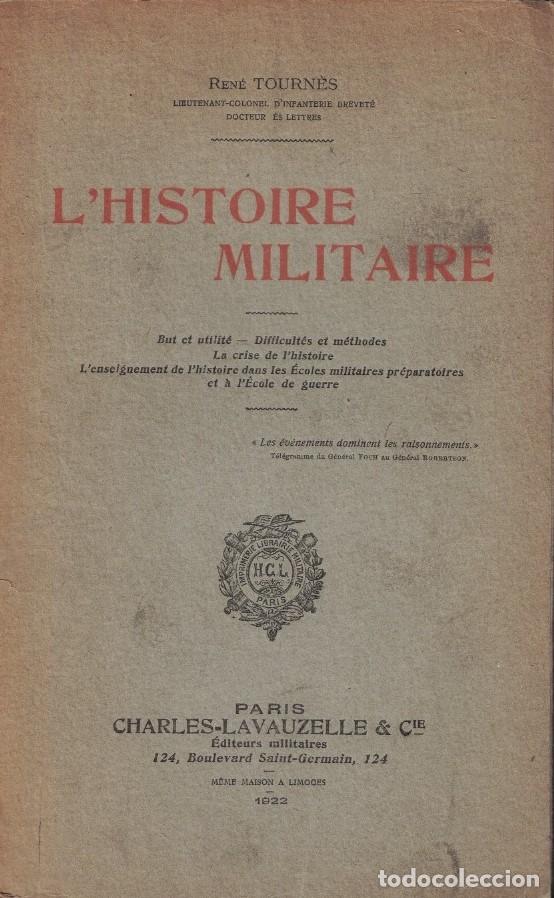 Libros: L&rsquo;HISTOIRE MILITAIRE. - Tourn&eacute;s. Ren&eacute;, - Foto 1