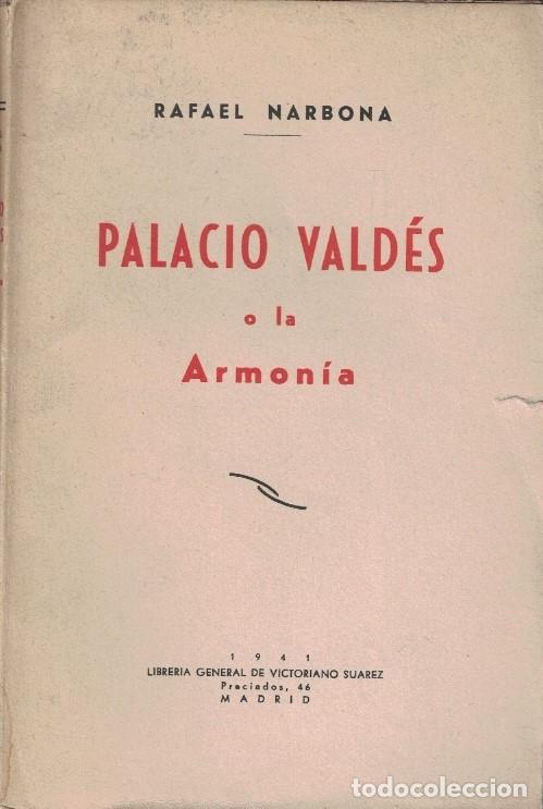Libros: PALACIO VALD&Eacute;S O LA ARMON&Iacute;A. - Narbona. Rafael, - Foto 1