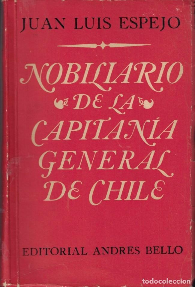 Libros: NOBILIARIO DE LA CAPITAN&Iacute;A GENERAL DE CHILE. - Espejo. Juan Luis, - Foto 1
