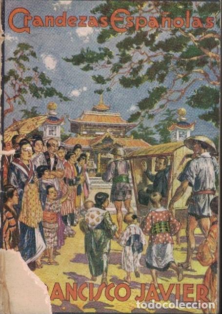 Libros: SAN FRANCISCO JAVIER. - Mar&iacute;a Abad. Camilo,