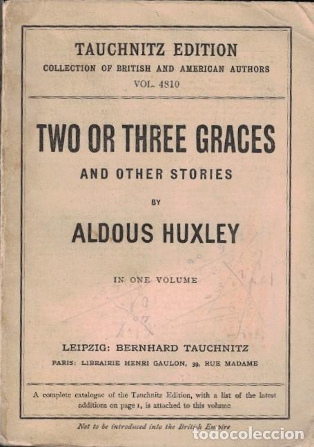 Libros: TWO OR THREE GRACES AND OTHER STORIES. - Huxley. Aldous, - Foto 1