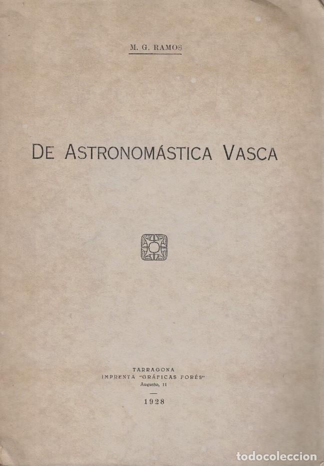 Libros: DE ASTRONOM&Aacute;STICA VASCA. - Ramos. M. G., - Foto 1