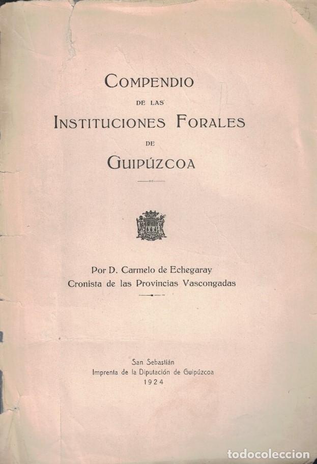 Libros: COMPENDIO DE LAS INSTITUCIONES FORALES DE GUIP&Uacute;ZCOA. - Echegaray. Carmelo de, - Foto 1
