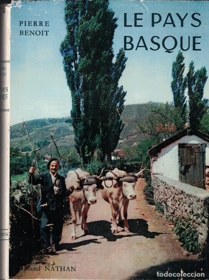 Libros: LE PAYS BASQUE. - Benoit. Pierre, - Foto 1