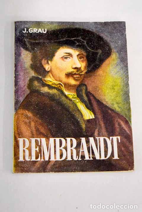 Libros: Rembrandt: Grau, J.: G.P..- Grau, J. - Foto 1