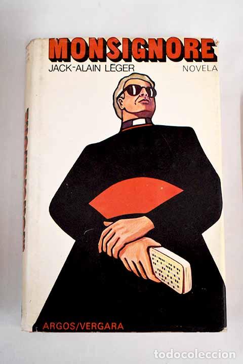 Libros: Monsignore: L&eacute;ger, Jack-Alain.- L&eacute;ger, Jack-Alain - Foto 1