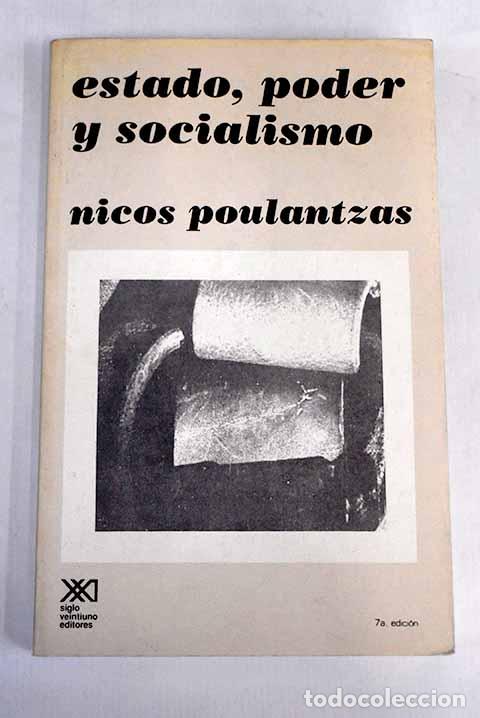 Libros: Estado, poder y socialismo.- Poulantzas, Nicos - Foto 1