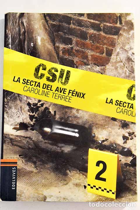 Libros: La secta del ave F&eacute;nix.- Terr&eacute;e, Caroline - Foto 1