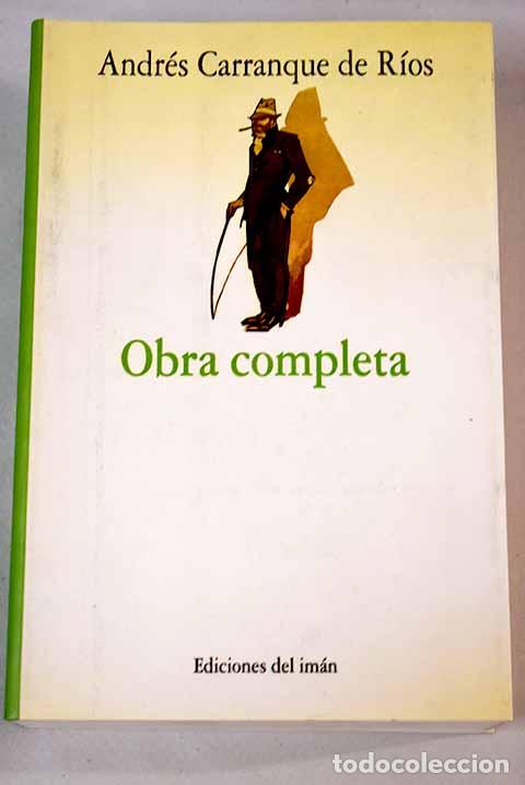 Libros: Obra completa de Carranque de R&iacute;os.- Carranque de R&iacute;os, Andr&eacute;s - Foto 1