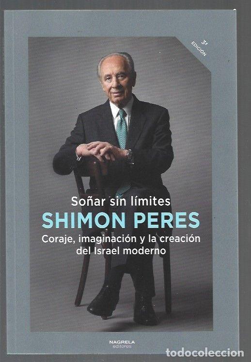 Libros: SO&Ntilde;AR SIN LIMITES - PERES, SHIMON - Foto 1