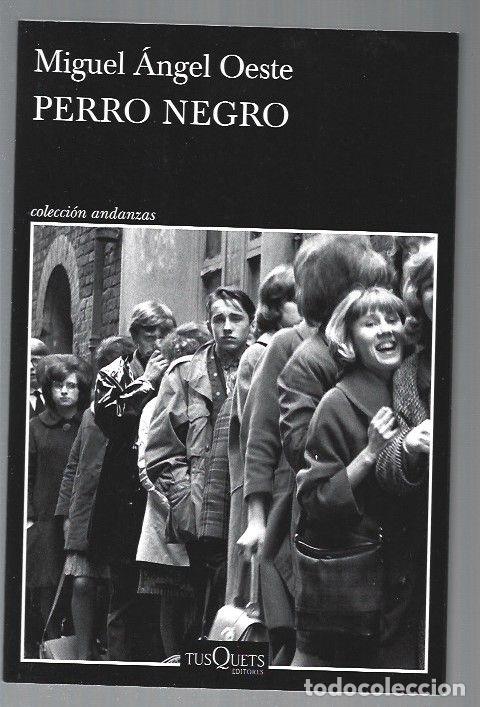 Libros: PERRO NEGRO - OESTE, MIGUEL ANGEL - Foto 1