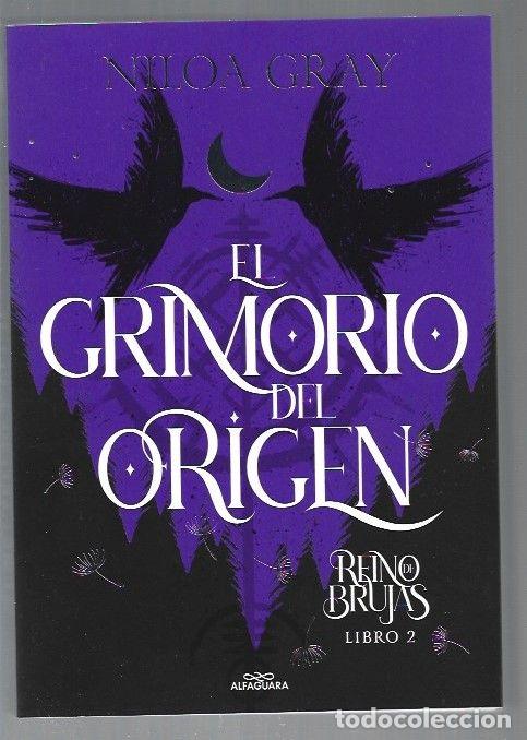 Libros: GRIMORIO DEL ORIGEN - EL. REINO DE BRUJAS LIBRO 2 - GRAY, NILOA - Foto 1