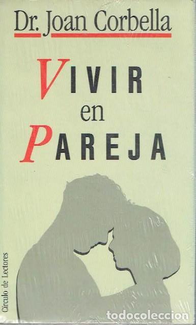 Libros: VIVIR EN PAREJA - CORBELLA, DR. JOAN - Foto 1