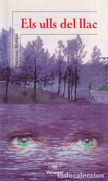 Libros: ELS ULLS DEL LLAC - MOMP&Oacute;, FRANCESC - Foto 1