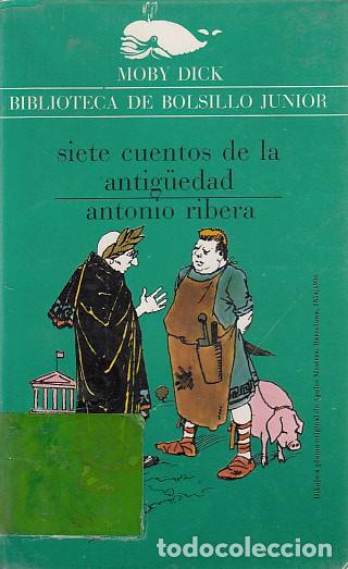 Libros: SIETE CUENTOS DE LA ANTIG&Uuml;EDAD - RIBERA, ANTONIO - Foto 1