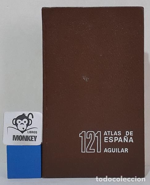 Libros: 121 Atlas de Espa&ntilde;a - Aguilar - Foto 1