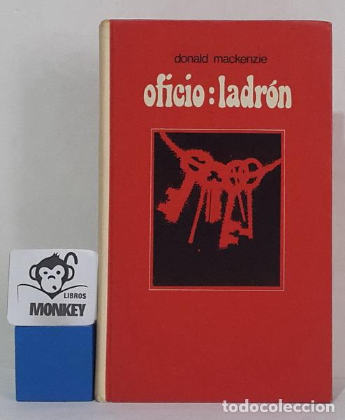 Libros: Oficio: ladr&oacute;n - Donald Mackenzie - Foto 1