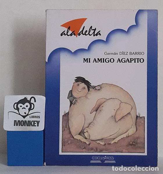 Libros: Mi amigo Agapito - Germ&aacute;n D&iacute;ez Barrio - Foto 1