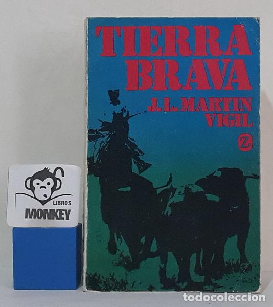 Libros: Tierra brava - J. L. Mart&iacute;n Vigil - Foto 1