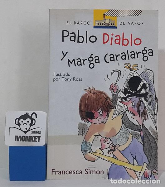 Libros: Pablo Diablo y Marga Caralarga - Francesca Simon - Foto 1