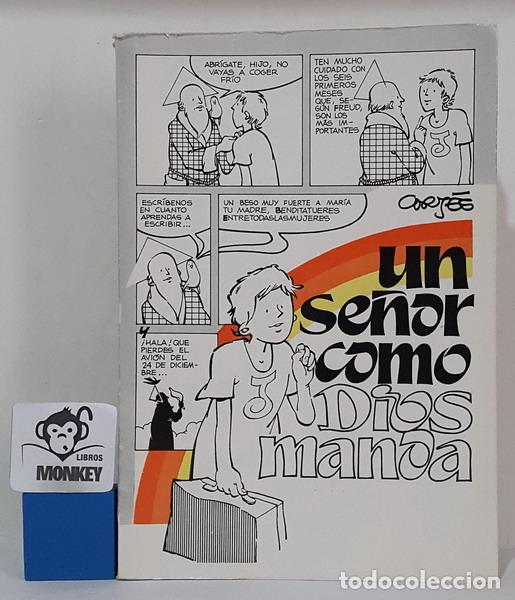 Libros: Un Se&ntilde;or como Dios manda - Jos&eacute; Luis Cort&eacute;s - Foto 1