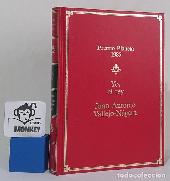 Libros: Yo, el rey - Juan Antonio Vallejo-N&aacute;gera - Foto 1