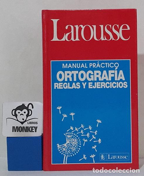 Libros: Manual pr&aacute;ctico. Ortograf&iacute;a. Reglas y ejercicios - Juan Luis Fuentes - Foto 1