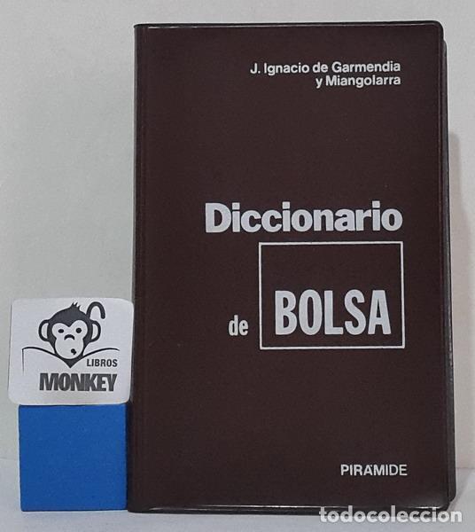 Libros: Diccionario de Bolsa - J. Ignacio de Garmendia y Miangolarra - Foto 1