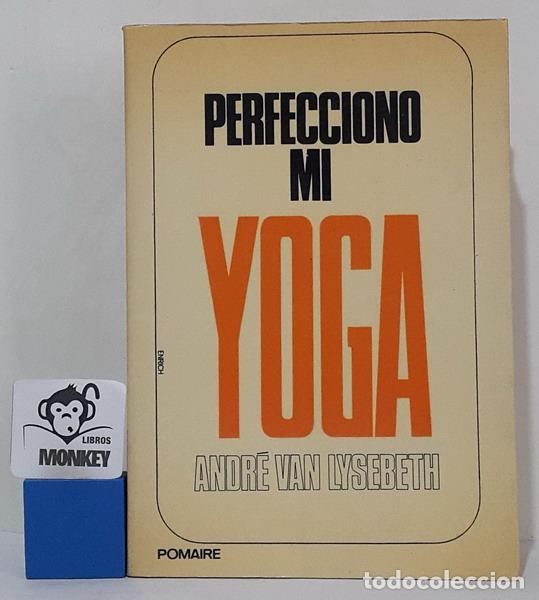 Libros: Perfecciono mi Yoga - Andr&eacute; van Lysebeth - Foto 1