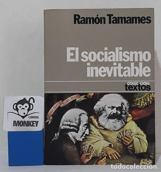 Libros: El socialismo inevitable - Ram&oacute;n Tamames - Foto 1