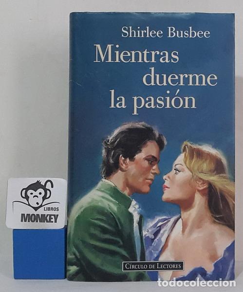 Libros: Mientras duerme la pasi&oacute;n - Shirlee Busbee - Foto 1