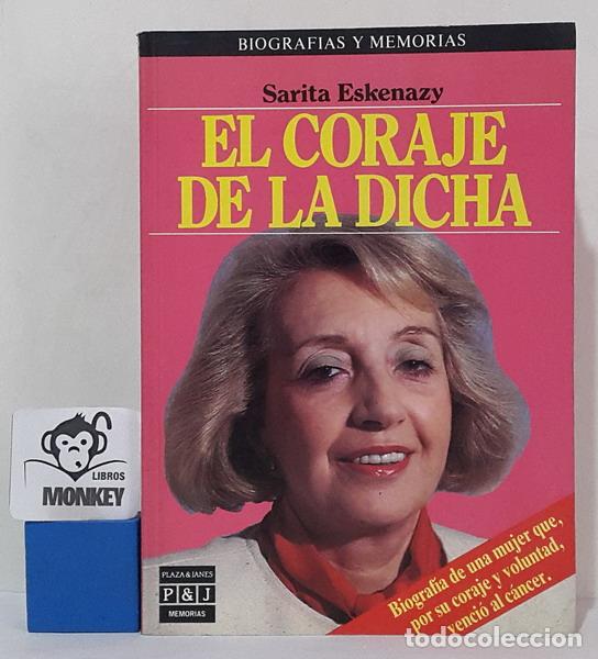 Libros: El coraje de la dicha - Sarita Eskenazy - Foto 1