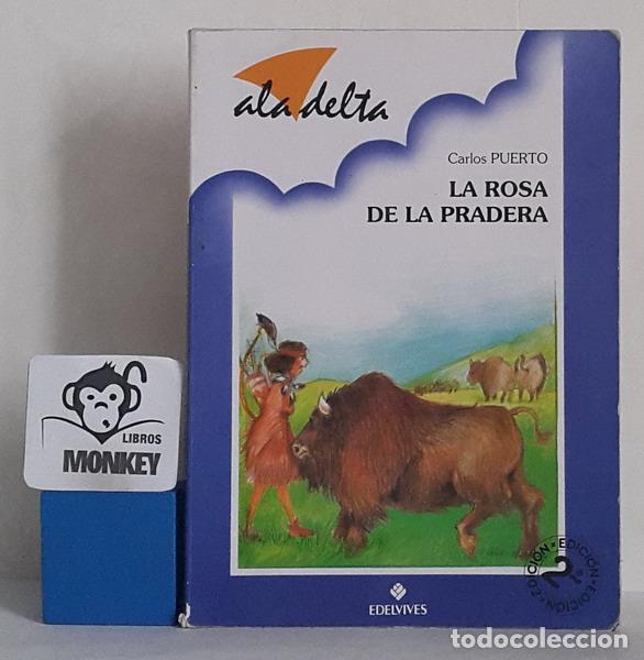 Libros: La rosa de la pradera - Carlos Puerto - Foto 1