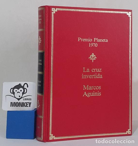 Libros: La cruz invertida - Marcos Aguinis - Foto 1